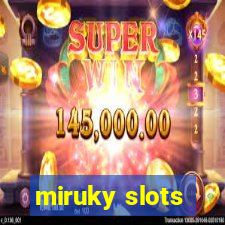 miruky slots